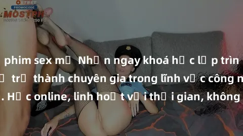 phim sex mỹ Nhận ngay khoá học lập trình Java miễn phí để trở thành chuyên gia trong lĩnh vực công nghệ thông tin. Học online, linh hoạt với thời gian, không giới hạn địa điểm. Đăng ký ngay!