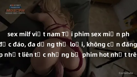sex milf việt nam Tải phim sex miễn phí chất lượng cao độc đáo, đa dạng thể loại, không cần đăng ký tài khoản. Cập nhật liên tục những bộ phim hot nhất trên thị trường. Sự lựa chọn hàng đầu cho người 