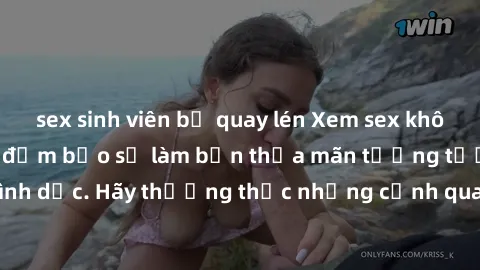 sex sinh viên bị quay lén Xem sex không che HD miễn phí đảm bảo sẽ làm bạn thỏa mãn tưởng tượng và nhu cầu tình dục. Hãy thưởng thức những cảnh quay hấp dẫn và mãnh liệt ngay bây giờ!